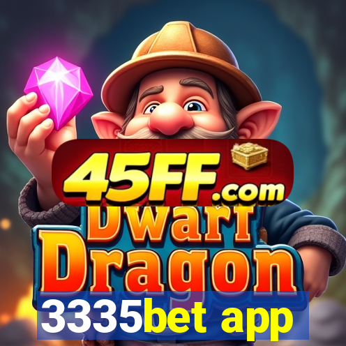 3335bet app
